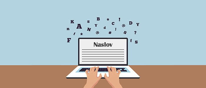 Zgrabite pažnju čitaoca efektivnim naslovom